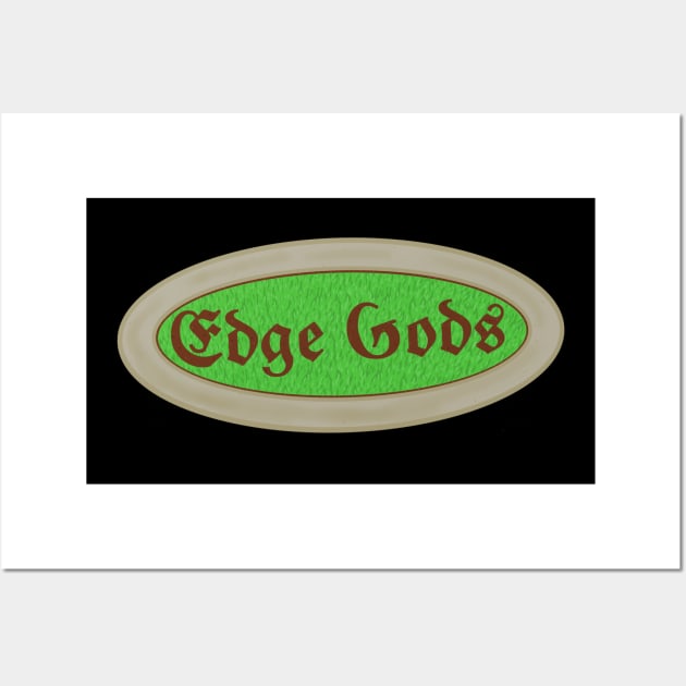 Edge Gods Wall Art by Toughcreations